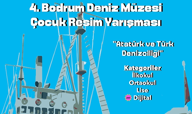 BODRUM DENİZ MÜZESİNDEN 4. RESİM YARIŞMASI