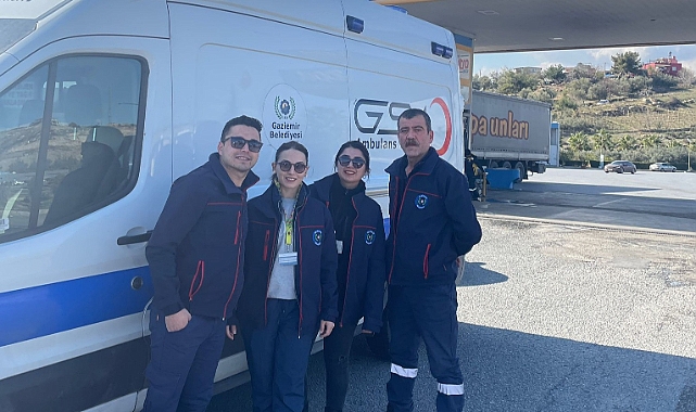 GAZİEMİR BELEDİYESİ'NDEN DEPREMZEDELERE SAĞLIKÇI VE AMBULANS DESTEĞİ