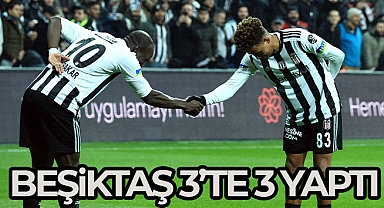 Beşiktaş 3'te 3 yaptı