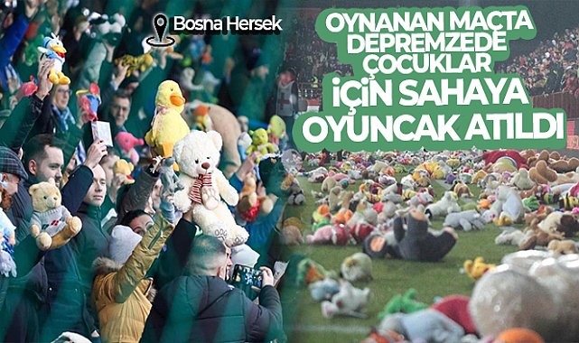 Bosna Hersek'te oynanan maçta Türkiye'deki depremzede çocuklara destek