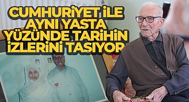 Cumhuriyet ile aynı yaşta, yüzünde tarihin izlerini taşıyor