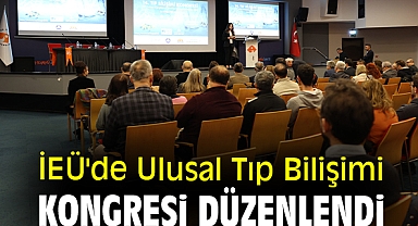 İEÜ'de Ulusal Tıp Bilişimi Kongresi düzenlendi.