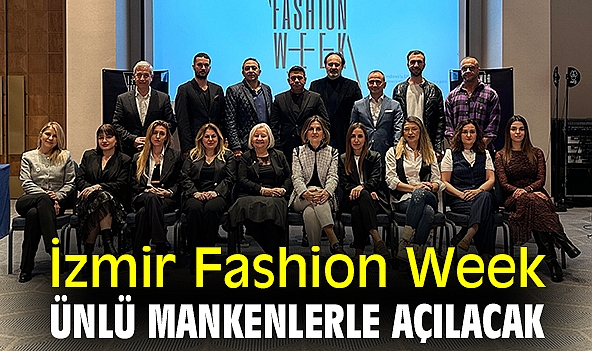 İzmir Fashion Week ünlü mankenlerle açılacak