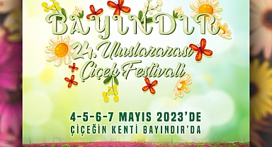 Uluslararası Bayındır Çiçek Festivali 4-7 Mayıs 2023 Tarihleri Arasında Yapılacak