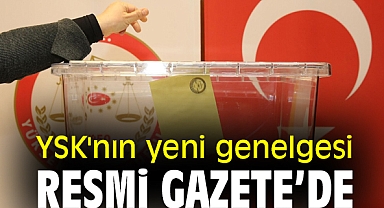 YSK'nın yeni genelgesi Resmi Gazete’de.