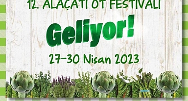 12. ALAÇATI OT FESTİVALİ BAŞLIYOR