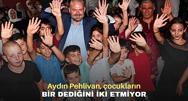 Aydın Pehlivan, çocukların bir dediğini iki etmiyor