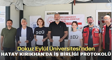 DEÜ'DEN HATAY KIRIKHAN'DA İŞ BİRLİĞİ PROTOKOLÜ