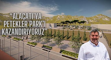 Ekrem Oran; “Alaçatı’ya Petekler Park’ı kazandırıyoruz”