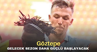 Göztepe Gelecek Sezon Daha Güçlü Başlayacak