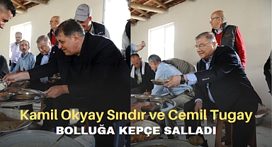 Kamil Okyay Sındır ve Cemil Tugay Bolluğa Kepçe Salladı