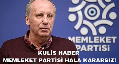 KULİS HABER: MEMLEKET PARTİSİ HALA KARARSIZ!
