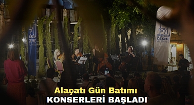 Alaçatı Gün Batımı Konserleri başladı