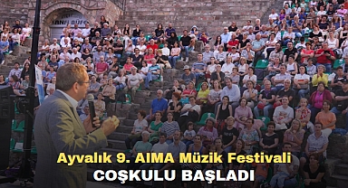 AYVALIK 9. AIMA MÜZİK FESTİVALİ COŞKULU BAŞLADI