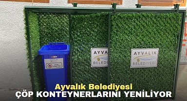 Ayvalık Belediyesi Çöp Konteynerlarını Yeniliyor