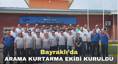 Bayraklı’da arama kurtarma ekibi kuruldu