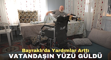 Bayraklı’da Yardımlar Arttı: Vatandaşın yüzü güldü