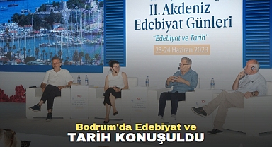 Bodrum'da Edebiyat ve Tarih Konuşuldu