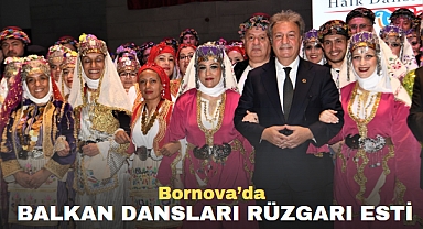 Bornova’da Balkan dansları rüzgarı esti