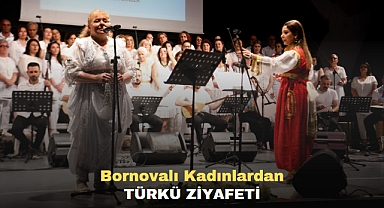 Bornovalı Kadınlardan Türkü Ziyafeti