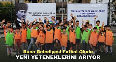 Buca Belediyesi Futbol Okulu yeni yeteneklerini arıyor