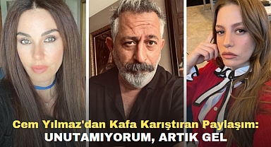 Cem Yılmaz'dan kafa karıştıran paylaşım: Unutamıyorum, artık gel