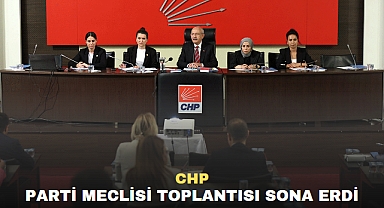 CHP PM Toplantısı Sona Erdi