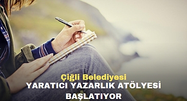 Çiğli Belediyesi yaratıcı yazarlık atölyesi başlatıyor
