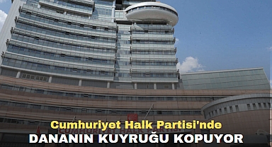 Cumhuriyet Halk Partisi'nde Dananın Kuyruğu Kopuyor