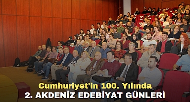 Cumhuriyet'in 100. Yılında 2. AKDENİZ EDEBİYAT GÜNLERİ