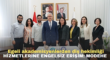 Egeli akademisyenlerden diş hekimliği hizmetlerine engelsiz erişim: MoDeHe