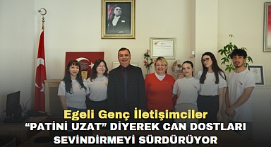 Egeli Genç İletişimciler, “Patini Uzat” diyerek can dostları sevindirmeyi sürdürüyor