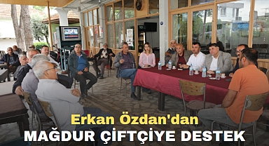 Erkan Özdan'dan Mağdur Çiftçiye Destek