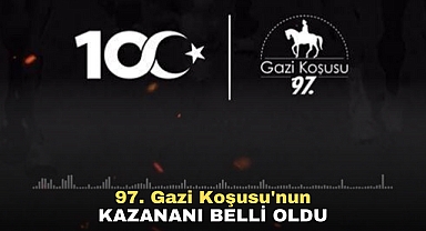 GAZİ KOŞUSU'NUN KAZANANI BELLİ OLDU