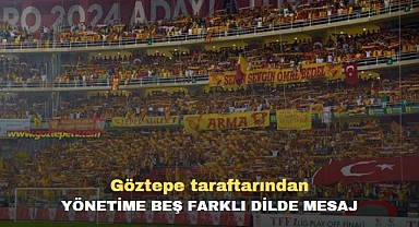 Göztepe taraftarından yönetim beş farklı dilde mesaj