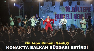 Gültepe Rumeli Şenliği Konak'ta Balkan Rüzgarı Estirdi