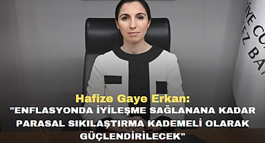 Hafize Gaye Erkan: