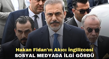 Hakan Fidan'ın Akıcı İngilizcesi Sosyal Medyada İlgi Gördü