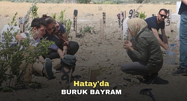 Hatay'da buruk Bayram