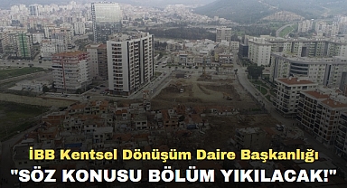İBB Kentsel Dönüşüm Daire Başkanlığı: