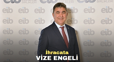 İhracata vize engeli