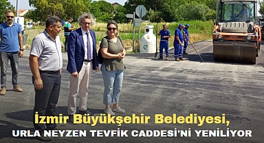 İzmir Büyükşehir Belediyesi, Urla Neyzen Tevfik Caddesi'ni yeniliyor