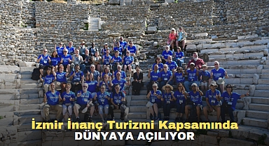 İzmir İnanç Turizmi Kapsamında Dünyaya Açılıyor