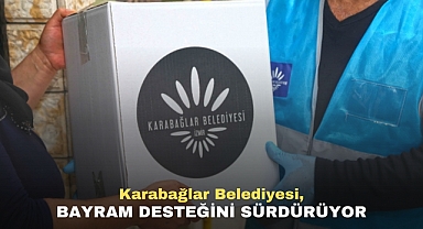Karabağlar Belediyesi, Bayram Desteğini Sürdürüyor
