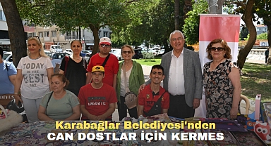 Karabağlar Belediyesi'nden Can Dostlar İçin Kermes