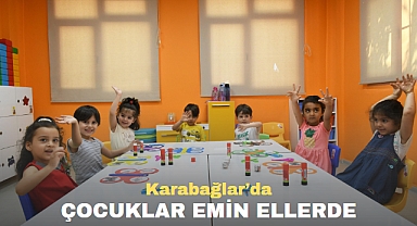 Karabağlar’daçocuklar emin ellerde