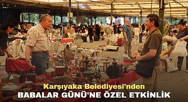 Karşıyaka Belediyesi'nden Babalar Günü'ne özel etkinlik