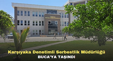 Karşıyaka Denetimli Serbestlik Müdürlüğü Buca’ya taşındı