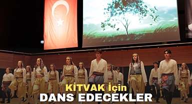 KİTVAK İçin Dans Edecekler