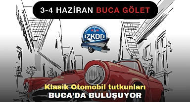 Klasik Otomobil tutkunları Buca'da Buluşuyor